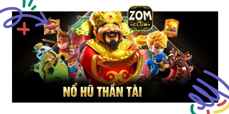 Cổng game nổ hũ thần tài siêu đỉnh